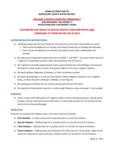 BOARD OF DIRECTORS OF SUNNYSLOPE COUNTY WATER DISTRICT DECLARE A WATER SHORTAGE EMERGENCY AND IMPLEMENT THE DISTRICT’S WATER SHORTAGE CONTINGENCY PLANS