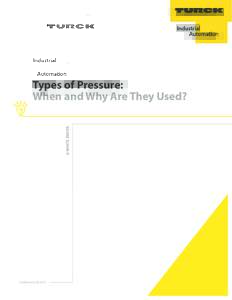 A WHITE PAPER  Types of Pressure: When and Why Are They Used?  Published