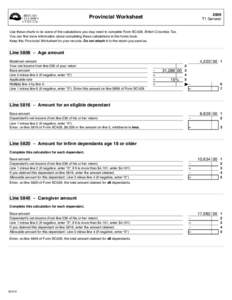 2009 T1 General Provincial Worksheet Use these charts to do some of the calculations you may need to complete Form BC428, British Columbia Tax. You can find more information about completing these calculations in the for