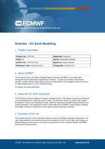 Scientist – EC-Earth Modelling 1. Position information Vacancy No.: VN15-03 Department: Research