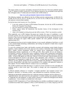 Overview and Updates - 13th Edition of AATB Standards for Tissue Banking This report contains an overview and updates announced for the first time. Previously published updates to the 12th edition of AATB’s Standards f