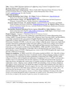 Title - Literacy FIRST! Freshmen Influenced by Reading using Common Core Standards-based Teaching Methods at the College Level Proposal project lead / contact person - Sherrye Smith, EdD; Department Head, Division of Soc