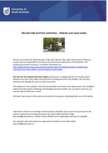 Moculta Hall and Park committee – Website and social media  We are a committee for administration of Moculta Hall and Park, under derestriction of Barossa Council. We are responsible for the day to day control and main