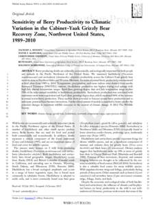 Wildlife Society Bulletin 9999:1–6; 2012; DOI: wsb.128  Original Article Sensitivity of Berry Productivity to Climatic Variation in the Cabinet–Yaak Grizzly Bear