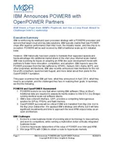 IBM Announces POWER8 with OpenPOWER Partners IBM Steals a Page from ARM’s Playbook, but Has a Long Road Ahead to