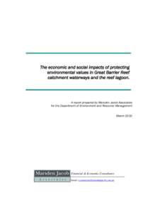 The economic and social impacts of protecting environmental values in Great Barrier Reef catchment waterways and the reef lagoon