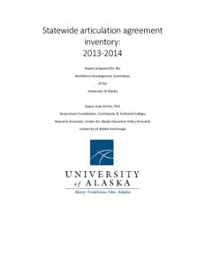 Statewide articulation agreement  inventory:  2013‐2014    Report prepared for the   Workforce Development Committee  
