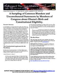 American Patriot Foundation, Inc[removed]Thirtieth Street, N.W., Suite[removed]Washington, D.C[removed][removed]A Sampling of Common Blunders and Uncorroborated Statements by Members of Congress about Obama’s Birth