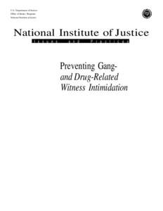 Government / Criminal justice / Crimes / Evidence law / Witness intimidation / Office of Justice Programs / National Institute of Justice / Bureau of Justice Assistance / Justice / United States Department of Justice / Law