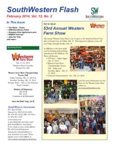 SouthWestern Flash February 2014, Vol. 12, No. 2 In This Issue Set to Open