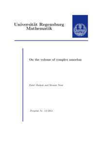 Universit¨ at Regensburg Mathematik On the volume of complex amoebas