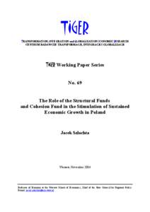 The Role of the Structural Funds and Cohesion Fund in the Stimulation of Sustained Economic Growth in Poland
