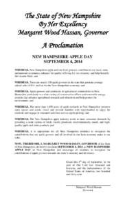 The State of New Hampshire By Her Excellency Margaret Wood Hassan, Governor A Proclamation NEW HAMPSHIRE APPLE DAY SEPTEMBER 4, 2014