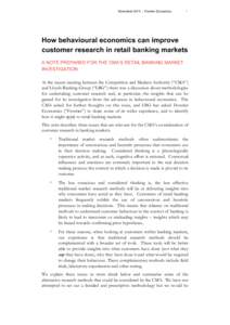 November 2014 | Frontier Economics  1 How behavioural economics can improve customer research in retail banking markets