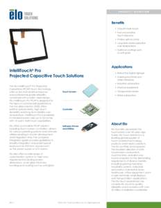 PRODUCT OVERVIEW  Benefits • 10-point multi-touch • Fast and sensitive touch response