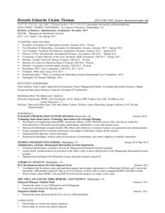 Horatio Eduardo Chaim Thomas |  Nt h S t . A p t 4 0 6 | P h i l a d e l p h i a | P A |  | community.mis.temple.edu/horatiothomas EDUCATION: TEMPLE UNIVER
