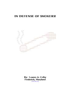 IN DEFENSE OF SMOKERS!  a, 8a