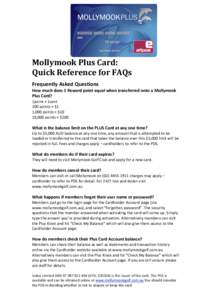 Mollymook	
  Plus	
  Card:	
   Quick	
  Reference	
  for	
  FAQs	
      	
  