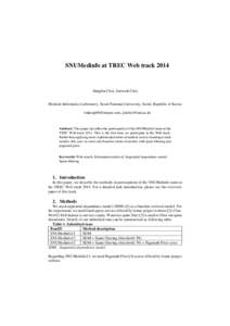 SNUMedinfo at TREC Web trackSungbin Choi, Jinwook Choi Medical Informatics Laboratory, Seoul National University, Seoul, Republic of Korea , 