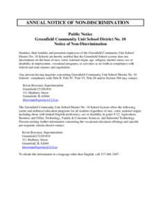 ANNUAL NOTICE OF NON-DISCRIMINATION Public Notice Greenfield Community Unit School District No. 10 Notice of Non-Discrimination Students, their families and potential employees of the Greenfield Community Unit School Dis