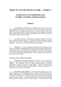 Report No. 55 of the Director of Audit — Chapter 2 GOVERNANCE AND ADMINISTRATION OF DIRECT SUBSIDY SCHEME SCHOOLS Summary 1.