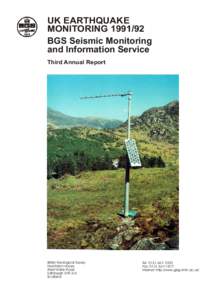 UK EARTHQUAKE MONITORINGBGS Seismic Monitoring and Information Service Third Annual Report