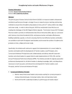 Strengthening Teacher and Leader Effectiveness 2 Program Grantee Information: Grantee: Greece Central School District Partner: NYC Leadership Academy Abstract: The primary goal of Greece Central School District (GCSD) is