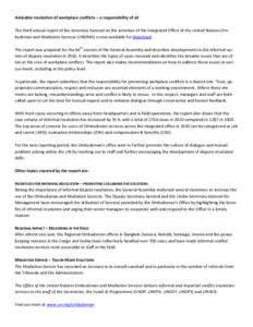 Amicable resolution of workplace conflicts – a responsibility of all The third annual report of the Secretary General on the activities of the integrated Office of the United Nations Ombudsman and Mediation Services (U