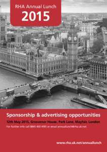 RHA Annual LunchSponsorship & advertising opportunities 12th May 2015, Grosvenor House, Park Lane, Mayfair, London
