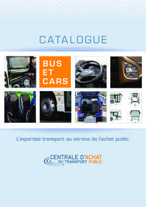 C ATA L O G U E BUS ET CARS  L’expertise transport au service de l’achat public