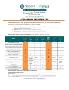 Presented by: December 18th, 2014 SPONSORSHIP OPPORTUNITIES Established in December 2004, this premier event honors and showcases the achievements and fortitude of deserving women business owners with our Visionary Award