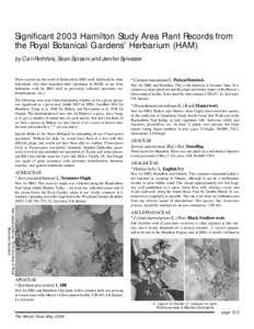 Significant 2003 Hamilton Study Area Plant Records from the Royal Botanical Gardens’ Herbarium (HAM) by Carl Rothfels, Sean Spisani and Jenifer Sylvester These records are the result of fieldwork by RBG staff, fieldwor