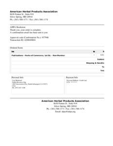 American Herbal Products Association 8630 Fenton St , Suite 918 Silver Spring, MDPh.: (Fax: (AHPA Bookstore Thank you, your order is complete.