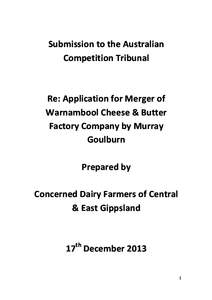 Submission to the Australian Competition Tribunal Re: Application for Merger of Warnambool Cheese & Butter Factory Company by Murray