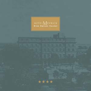   WELCOME Welcome to Hotel Meyrick, Galway’s most elegant 4 star hotel, located on the very fashionable Eyre Square in the heart of the City Centre. Hotel Meyrick combines a stunning Victorian hotel with a