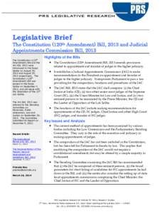 Legislative Brief The Constitution (120th Amendment) Bill, 2013 and Judicial Appointments Commission Bill, 2013 The Constitution (120th Amendment) Bill and the JAC Bill, 2013 were
