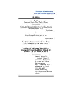 No[removed]IN THE Supreme Court of the United States KATHLEEN SEBELIUS, SECRETARY OF HEALTH AND HUMAN SERVICES, ET AL., v.