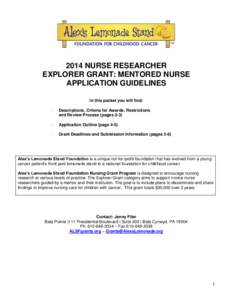 2014 NURSE RESEARCHER EXPLORER GRANT: MENTORED NURSE APPLICATION GUIDELINES In this packet you will find: -