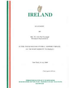 IRELAND STATEMENT H.E. Mr. John Paul Kavanagh Permanent Representative