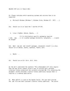 XML2RFC RFP Q & A 17 MarchQ1: Please indicates which operating systems and versions have to be supported: a.