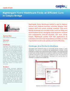 CASE STUDY  Nightingale Home Healthcare Finds an Efficient Cure in Caspio Bridge  Agency Size
