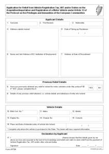 Application for Relief from Vehicle Registration Tax, VAT and/or Duties on the Acquisition/Importation and Registration of a Motor Vehicle under Article 12 of the Protocol on the Privileges and Immunities of the European