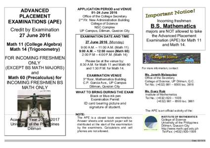 ADVANCED PLACEMENT EXAMINATIONS (APE) Credit by Examination 27 June 2016 Math 11 (College Algebra)