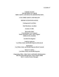 MSHA - Report of Investigation - Underground Coal Mine -  Fatal Powered Haulage Accident Occurring October 17, 2011