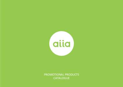 PROMOTIONAL PRODUCTS CATALOGUE 12 PERFECTLY DESIGNED PROMOTIONAL PRODUCTS POWERED BY EMOTIONS