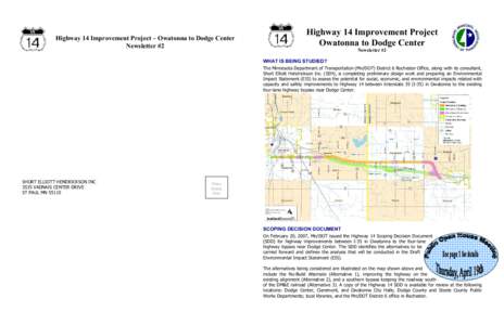 Highway 14 Improvement Project – Owatonna to Dodge Center Newsletter #2 Highway 14 Improvement Project Owatonna to Dodge Center Newsletter #2