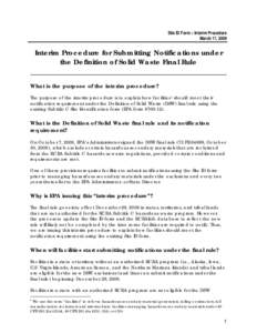 Site ID Form – Interim Procedure March 17, 2009 Interim Procedure for Submitting Notifications under the Definition of Solid Waste Final Rule What is the purpose of the interim procedure?