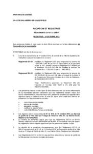 PROVINCE DE QUÉBEC  VILLE DE SALABERRY-DE-VALLEYFIELD ADOPTION ET REGISTRES RÈGLEMENTS[removed]ET[removed]