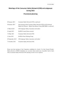 V1: [removed]Meetings of the Consumer Safety Network (CSN) and subgroups during 2015 Provisional planning