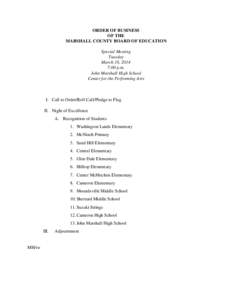 ORDER OF BUSINESS OF THE MARSHALL COUNTY BOARD OF EDUCATION Special Meeting Tuesday March 18, 2014